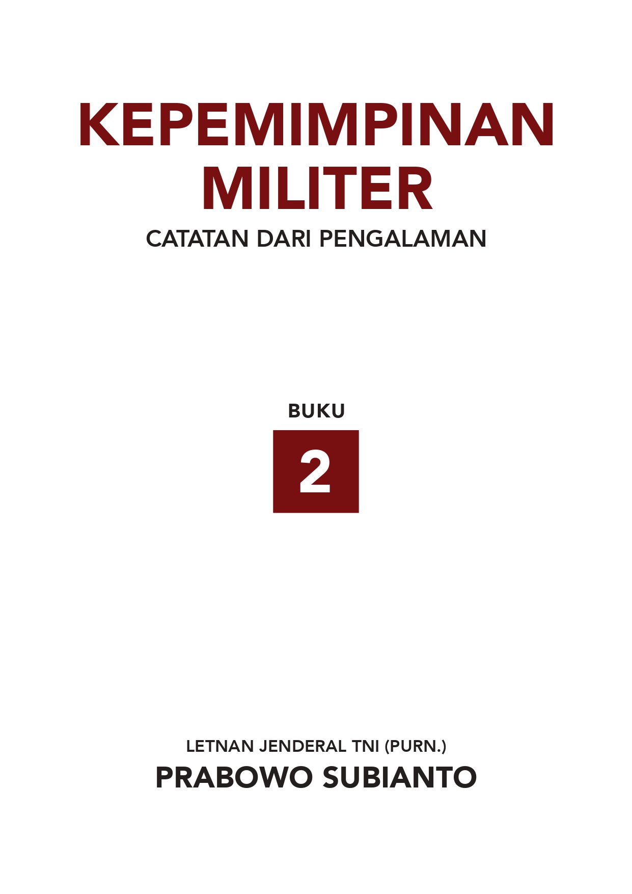 Kepemimpinan Militer, Catatan dari Pengalaman (Buku 2)