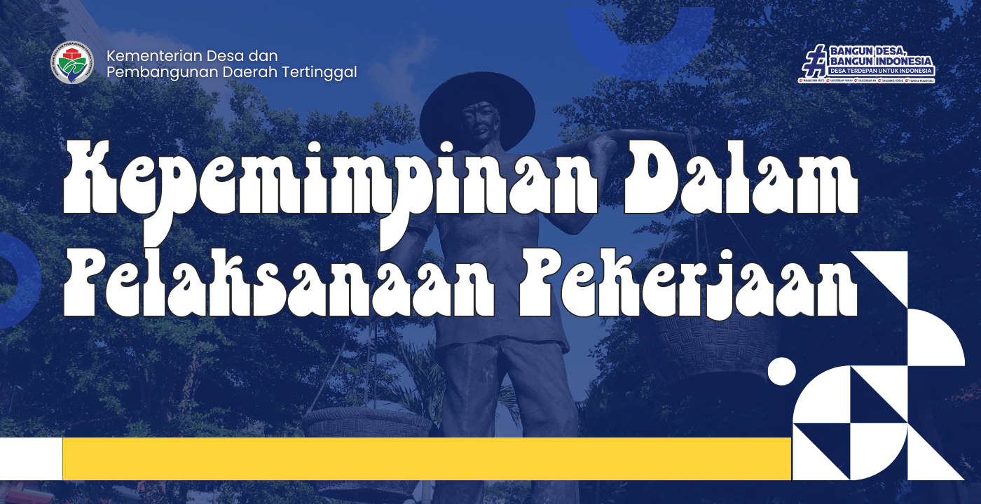 Kepemimpinan Dalam Pelaksanaan Pekerjaan